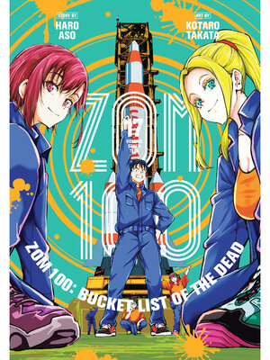 cover image of Zom 100: Bucket List of the Dead, Volume 17